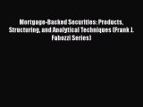 Read Mortgage-Backed Securities: Products Structuring and Analytical Techniques (Frank J. Fabozzi