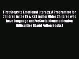 Read First Steps to Emotional Literacy: A Programme for Children in the FS & KS1 and for Older