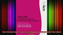 READ book  The Pill and other forms of hormonal contraception The Facts Series Full EBook