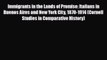 Read Books Immigrants in the Lands of Promise: Italians in Buenos Aires and New York City 1870-1914