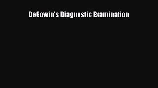 Read DeGowin's Diagnostic Examination PDF Free