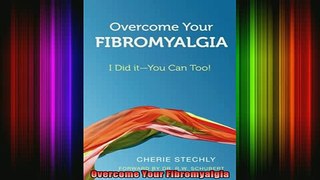 READ book  Overcome Your Fibromyalgia Full Free