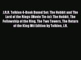 Read Book J.R.R. Tolkien 4-Book Boxed Set: The Hobbit and The Lord of the Rings (Movie Tie-in):