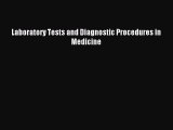 Download Laboratory Tests and Diagnostic Procedures in Medicine PDF Free