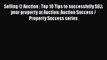 Read Book Selling @ Auction : Top 10 Tips to successfully SELL your property at Auction: Auction