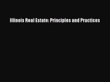 Read Book Illinois Real Estate: Principles and Practices ebook textbooks