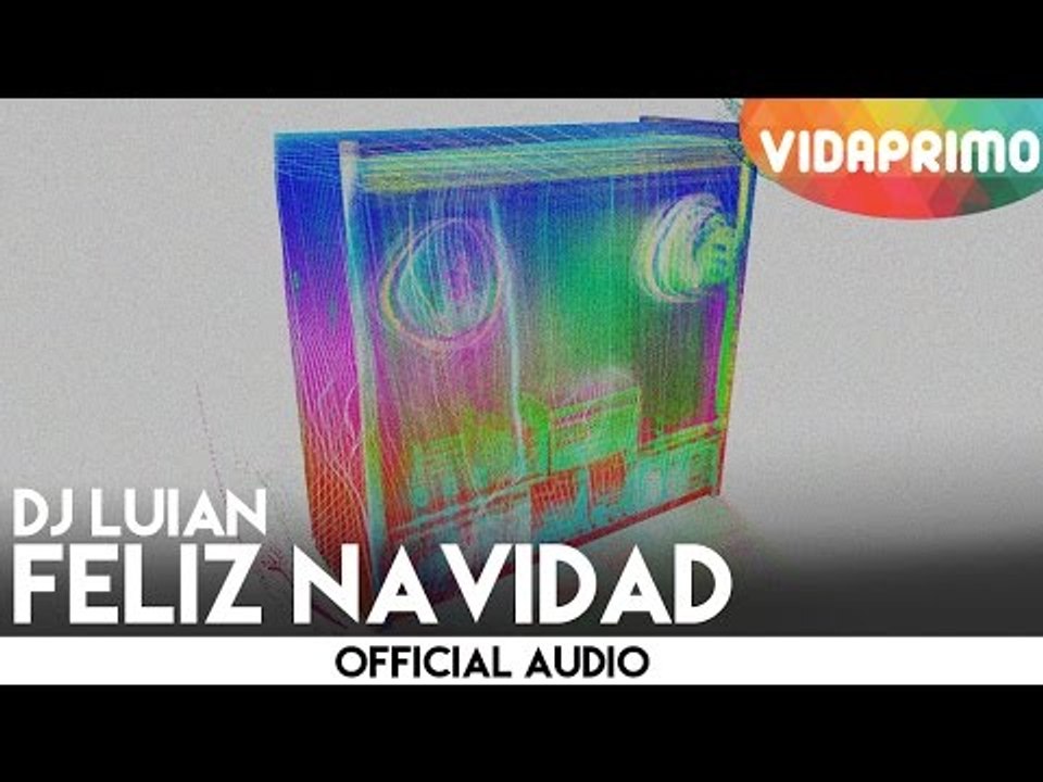 DJ Luian - Feliz Navidad [Official Audio]