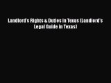 Read Book Landlord's Rights & Duties in Texas (Landlord's Legal Guide in Texas) E-Book Free