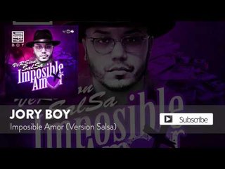 Jory Boy - Imposible Amor (Salsa) [Official Audio]