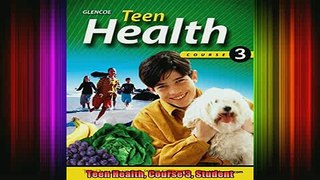 READ book  Teen Health Course 3 Student Full EBook