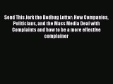 [PDF] Send This Jerk the Bedbug Letter: How Companies Politicians and the Mass Media Deal with