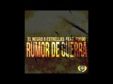 El Negro 5 Estrellas Feat. Fuego - Rumor De Guerra (2012)