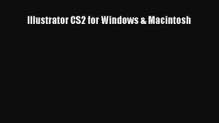 Read Illustrator CS2 for Windows & Macintosh Ebook Free