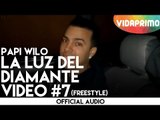 Papi Wilo Freestyle La Luz del diamante video #7