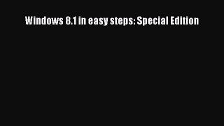 Read Windows 8.1 in easy steps: Special Edition ebook textbooks