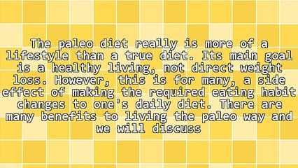 Benefits Of Following The Paleo Diet Lifestyle