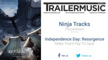 Independence Day: Resurgence - Make Them Pay TV Spot Music (Ninja Tracks - Throwdown 