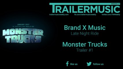 Monster Trucks - Trailer #1 Music (Brand X Music - Late Night Ride)