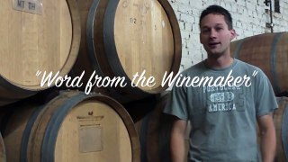 Word from the Winemaker - Fenestra Winery True Red Lot 23