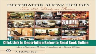 Read Decorator Show Houses: Tour 250 Designer Rooms  Ebook Free