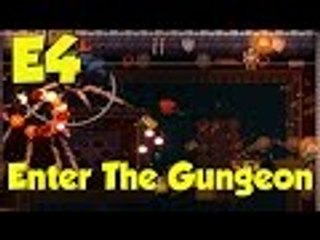 HOW TO ALWAYS LOSE - #4 Enter The Gungeon (Let's play/Gameplay)