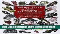 Read Shoes, Hats and Fashion Accessories: A Pictorial Archive, 1850-1940 (Dover Pictorial