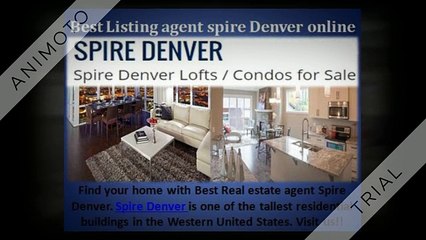 Best Listing agent spire Denver online