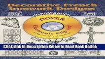 Read Decorative French Ironwork Designs CD-ROM and Book (Dover Electronic Clip Art)  Ebook Online