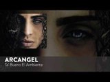 Arcangel - Ta' Bueno El Ambiente [Official Audio]