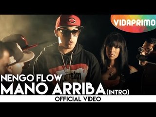 Ñengo Flow - Mano Arriba (Intro) [Official Video]
