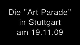 Art Parade Stuttgart 19-11-09 - Jennys Film