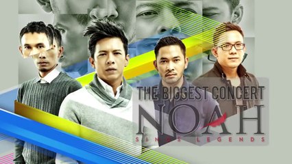 The Biggest Concert Noah - 19 Mei 2016 Pk. 22:00 WIB
