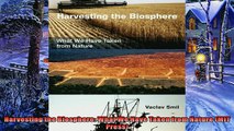 Enjoyed read  Harvesting the Biosphere What We Have Taken from Nature MIT Press