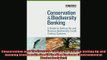 Read here Conservation and Biodiversity Banking A Guide to Setting Up and Running Biodiversity