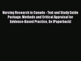 PDF Nursing Research in Canada - Text and Study Guide Package: Methods and Critical Appraisal
