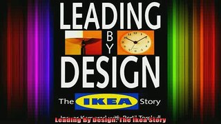 READ book  Leading By Design The Ikea Story Full Free