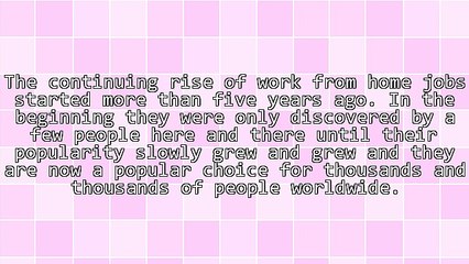 The Rise and Rise of Work From Home Jobs - Their Reasons and Benefits