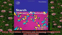 FREE DOWNLOAD  Starch Third Edition Chemistry and Technology Food Science and Technology  DOWNLOAD ONLINE