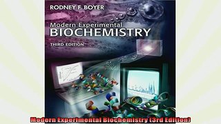 FREE DOWNLOAD  Modern Experimental Biochemistry 3rd Edition  BOOK ONLINE