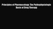 [PDF] Principles of Pharmacology: The Pathophysiologic Basis of Drug Therapy  Full EBook