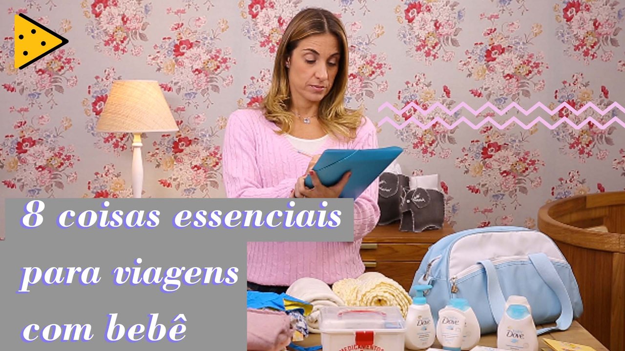 8 COISAS ESSENCIAIS PARA LEVAR NA MALA DE VIAGEM DO BEBÊ