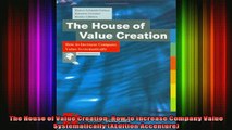 READ book  The House of Value Creation How to Increase Company Value Systematically XEdition Full Free