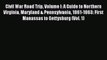 Download Books Civil War Road Trip Volume I: A Guide to Northern Virginia Maryland & Pennsylvania