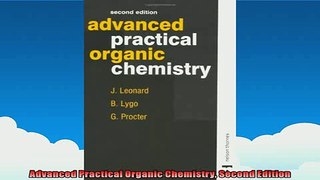 FREE PDF  Advanced Practical Organic Chemistry Second Edition READ ONLINE