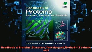 FREE DOWNLOAD  Handbook of Proteins Structure Function and Methods 2 volume set  DOWNLOAD ONLINE