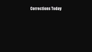 Read Corrections Today Ebook Online