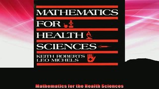 Free PDF Downlaod  Mathematics for the Health Sciences  DOWNLOAD ONLINE