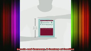 READ book  Russia and Germany A Century of Conflict Full EBook