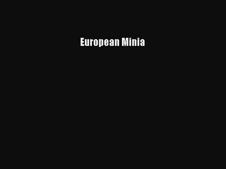 Read European Minia Ebook Online