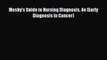 [PDF] Mosby's Guide to Nursing Diagnosis 4e (Early Diagnosis in Cancer) Free Books